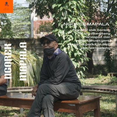 Sharing ilmu bersama Kang Bongkeng #NGOREKMAPALA