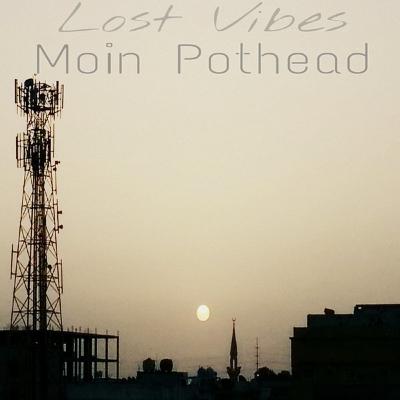 Moin Pothead - Lost Vibes Podcast 024 (Dapa Deep Guest Mix) Moin Pothead - Lost Vibes Podcast 024 (Dapa Deep Guest Mix)