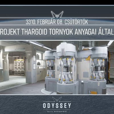 Galnet hírek: 3310. február 8. csütörtök - Anti-titán projekt a thargoid tornyok anyagai által fellendítve Galnet hírek: 3310. február 8. csütörtök - Anti-titán projekt a thargoid tornyok anyagai által fellendítve