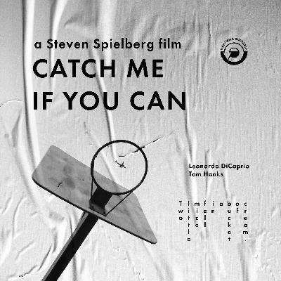 9 - Поймай меня, если сможешь / Catch Me If You Can (2002)