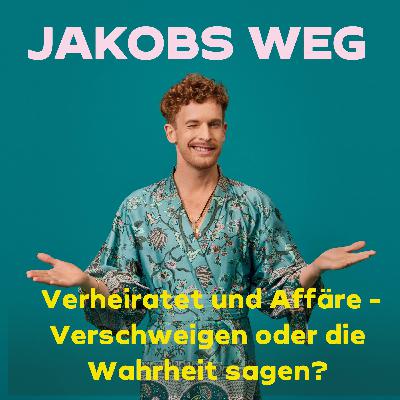 Verheiratet und Affäre - Verschweigen oder die Wahrheit sagen? Verheiratet und Affäre - Verschweigen oder die Wahrheit sagen?