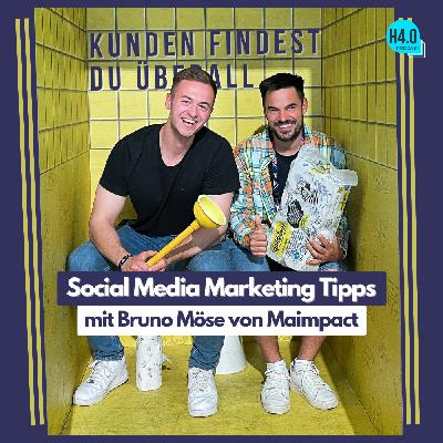#111 Social Media Marketing - mit Bruno Möse von Maimpact #111 Social Media Marketing - mit Bruno Möse von Maimpact