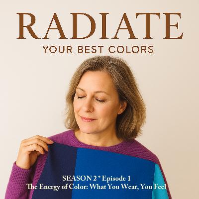 The Energy of Color: What You Wear, You Feel