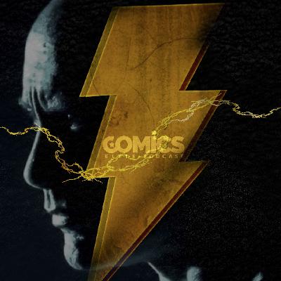 Ep. 15 - Black Adam. Origenes, series animadas, comics y pelicula