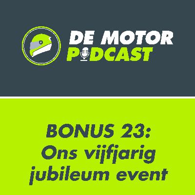 Bonusafl. 23: Ben jij bij ons vijfjarig jubileum event?
