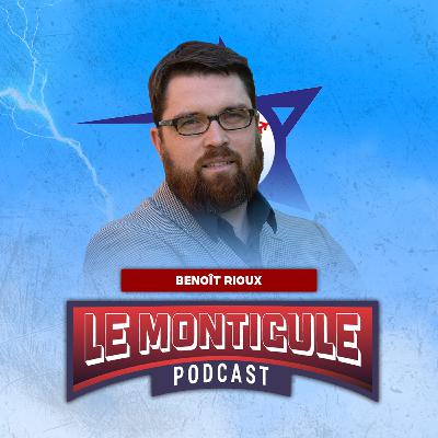 Le Monticule ép 43: Benoît Rioux et sa 1ère fois dans un vestiaire de la LNH.