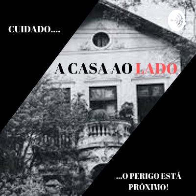 A Casa ao Lado - Episódio 4