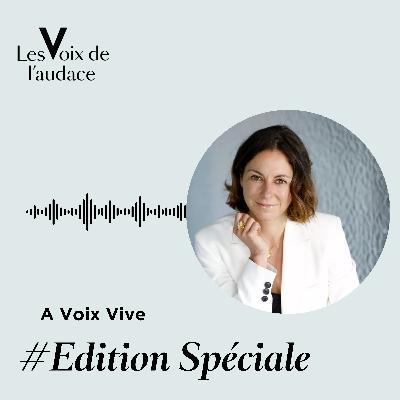 Edition Spéciale - Camille Vever sur le podcast A Voix Vive