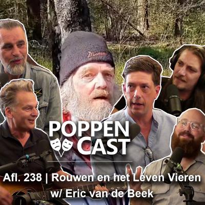 #238 | Rouwen en het Leven Vieren w/ Eric van de Beek
