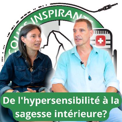 Patrick Fontana : Hypersensibilité & transformation intérieure