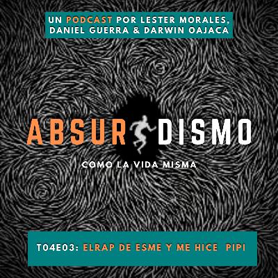 T04E03 - El rap de Esme y me hice pipi