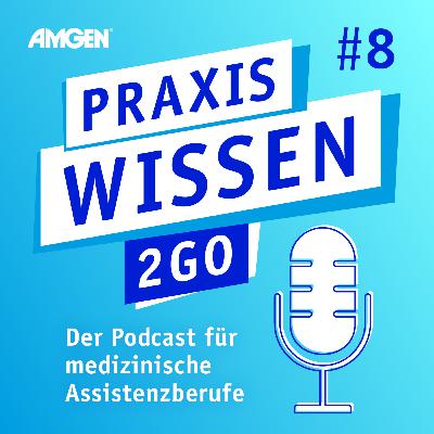 Praxiswissen2Go – Folge 08: Umgang mit psychischen Belastungen von Patient:innen