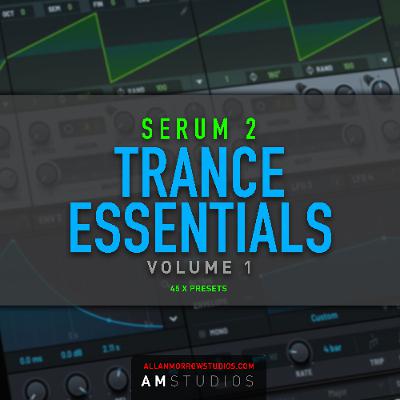 Serum 2 Trance Essentials