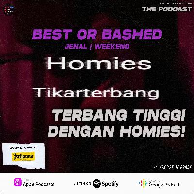 Terbang Tinggi Dengan Homies!