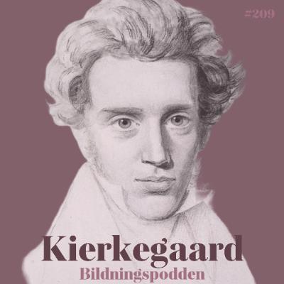 #209 Søren Kierkegaard