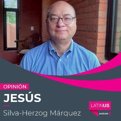 México, culpable de aquello que condenamos en EU: Jesús Silva-Herzog Márquez