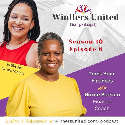 S10 E8: Track Your Finances with Nicole Barham