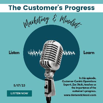 The Customer’s Progress