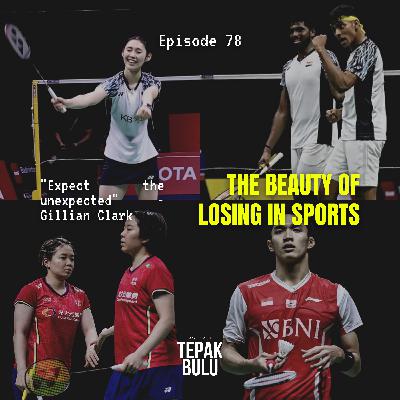 Episode 78 - The Beauty of Losing in Sports