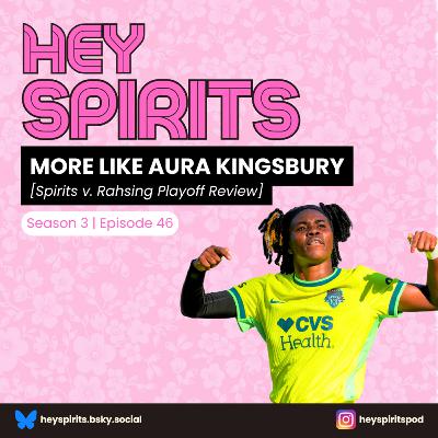 MORE LIKE AURA KINGSBURY [Spirits v. Racing Playoff Review]