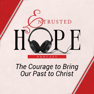 The Courage to Bring Our Past to Christ