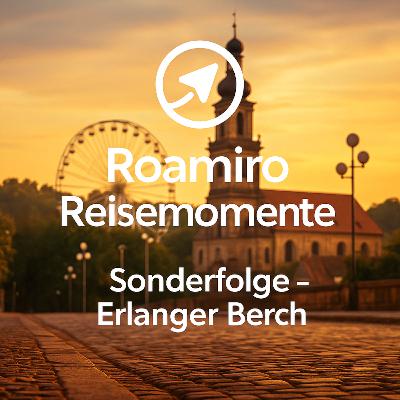 Sonderfolge: Der Berch ruft – Ein Abstecher nach Erlangen Sonderfolge: Der Berch ruft – Ein Abstecher nach Erlangen