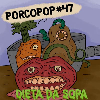 #47 Dieta da sopa