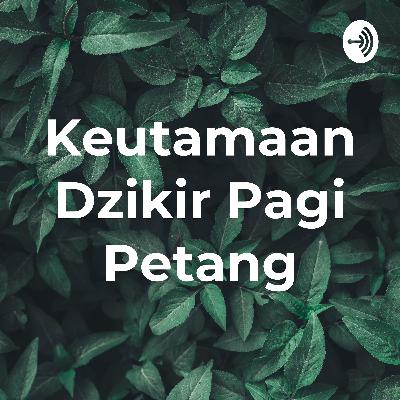 Keutamaan Dzikir Pagi Petang dan Sholat Fardhu #part 1 ulas buku saku ust. Yazid