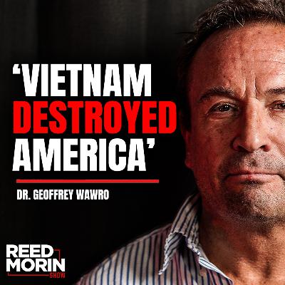 The Vietnam War Explained: CIA, JFK, War Crimes, and Political Corruption | Geoffrey Wawro