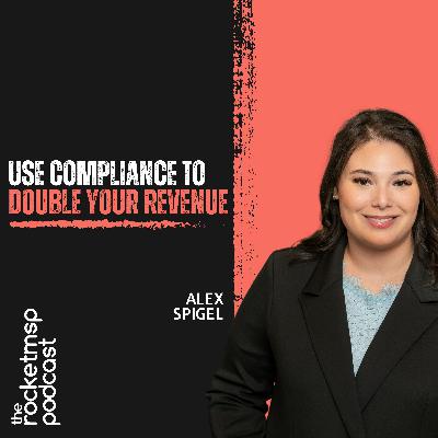 Compliance Expert Reveals How to Significantly Grow Your MSP With New Services