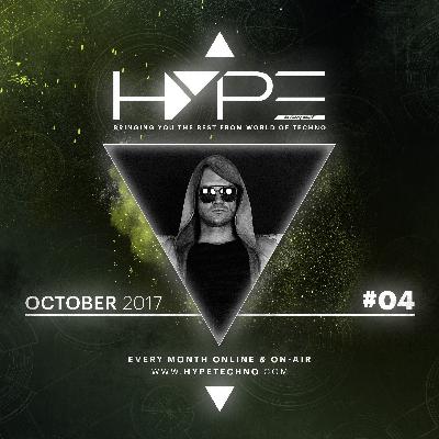 HYPE Techno Podcast | #04 | October 2017 HYPE Techno Podcast | #04 | October 2017