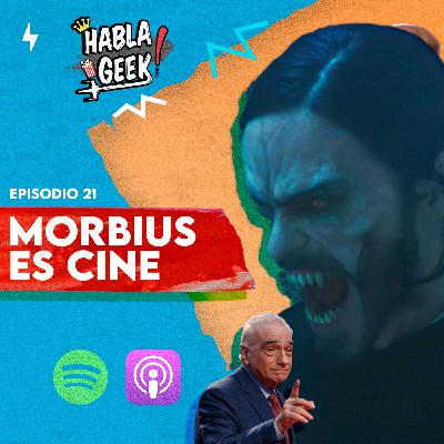 21.Morbius es cine, atentamente Martin Scorsese