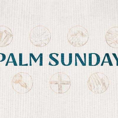 Sunday Sermon | Palm Sunday | Cody Cochran Sunday Sermon | Palm Sunday | Cody Cochran