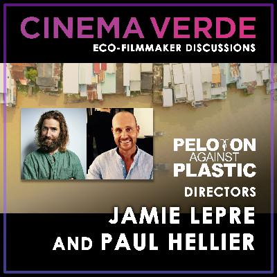 Jamie Lepre and Paul Hellier - Peloton Against Plastic