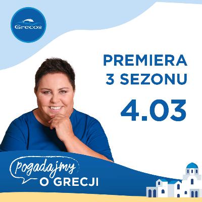 3 sezon podcastu "Pogadajmy o Grecji" już wkrótce w eterze! Zapraszamy!