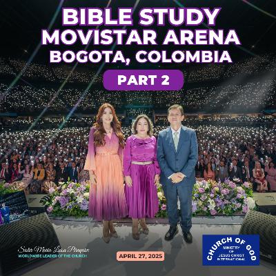 Bible Study: Movistar 3.0 Part 2- Sister Maria Luisa Piraquive (April 27, 2025)#CGMJCI #IDMJI