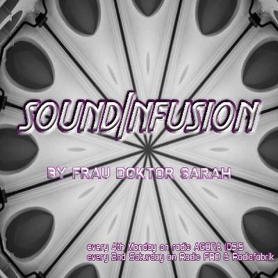 soundInfusion by Frau Doktor Sarah - 2020/02