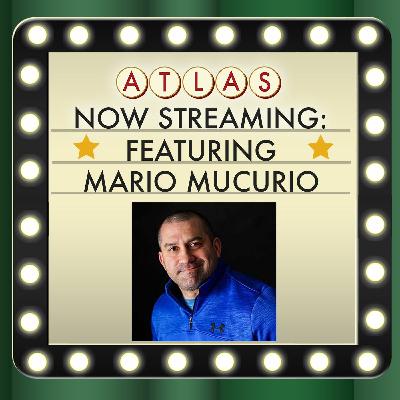 Recruiter Spotlight featuring Mario Mucurio - Atlas: Now Streaming 84 Recruiter Spotlight featuring Mario Mucurio - Atlas: Now Streaming 84
