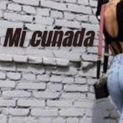 Mi cuñada