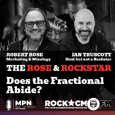 The Rose & Rockstar: Does The Fractional Abide? The Rose & Rockstar: Does The Fractional Abide?