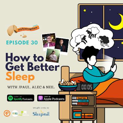 #30 How to Get Better Sleep