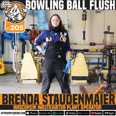 EP 205: Bowling Ball Flush with Brenda Staudenmaier EP 205: Bowling Ball Flush with Brenda Staudenmaier