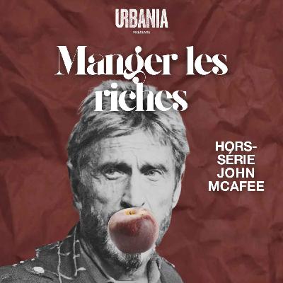 Hors-série - John McAfee