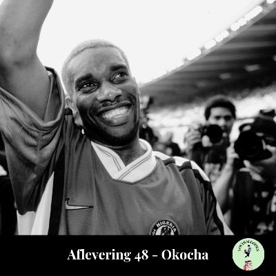 Aflevering 48: Jay-Jay Okocha Aflevering 48: Jay-Jay Okocha
