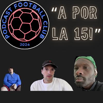 " A por la 15" - Finale Ligue des Champions ( LDC )