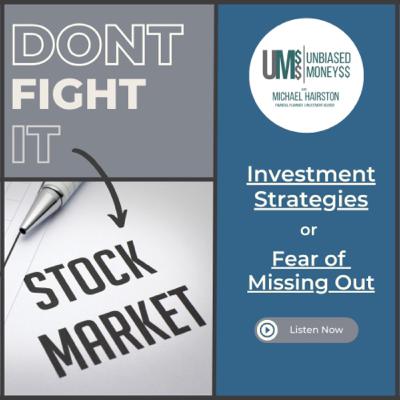 “Don’t Fight The Market”