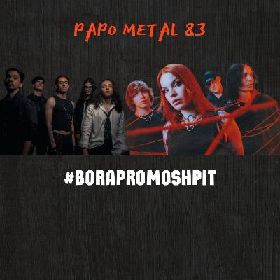 PAPO METAL EPISÓDIO 83