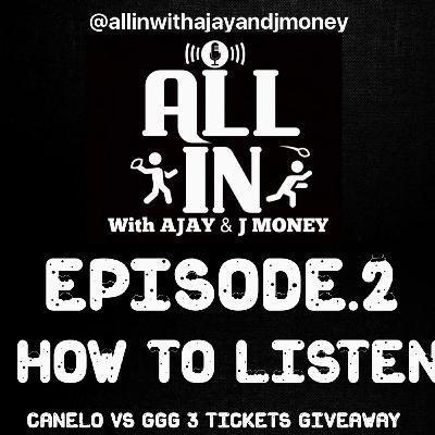 ALL IN WITH AJAY & J MONEY EP.2