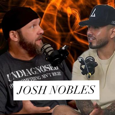 EAT TOUGH & BUILD A BETTER YOU FT. JOSH NOBLES
