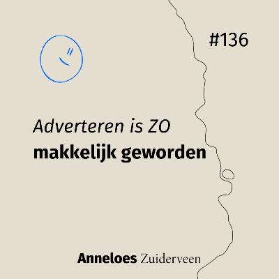 Adverteren is ZO makkelijk geworden #136
